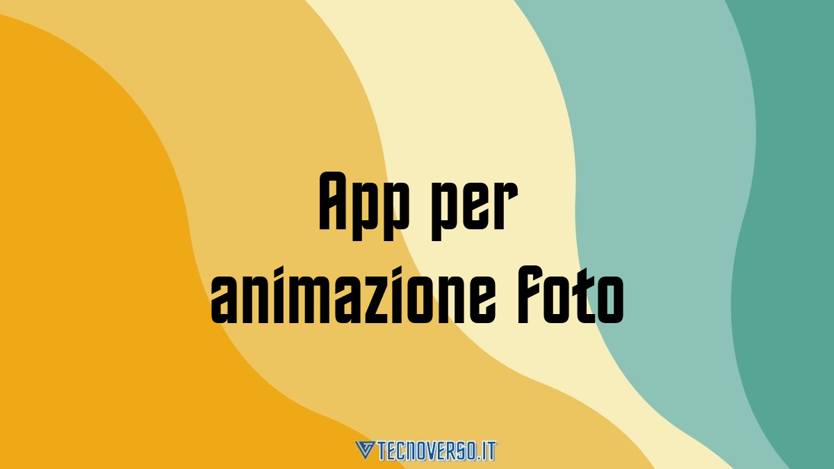 App per animazione foto