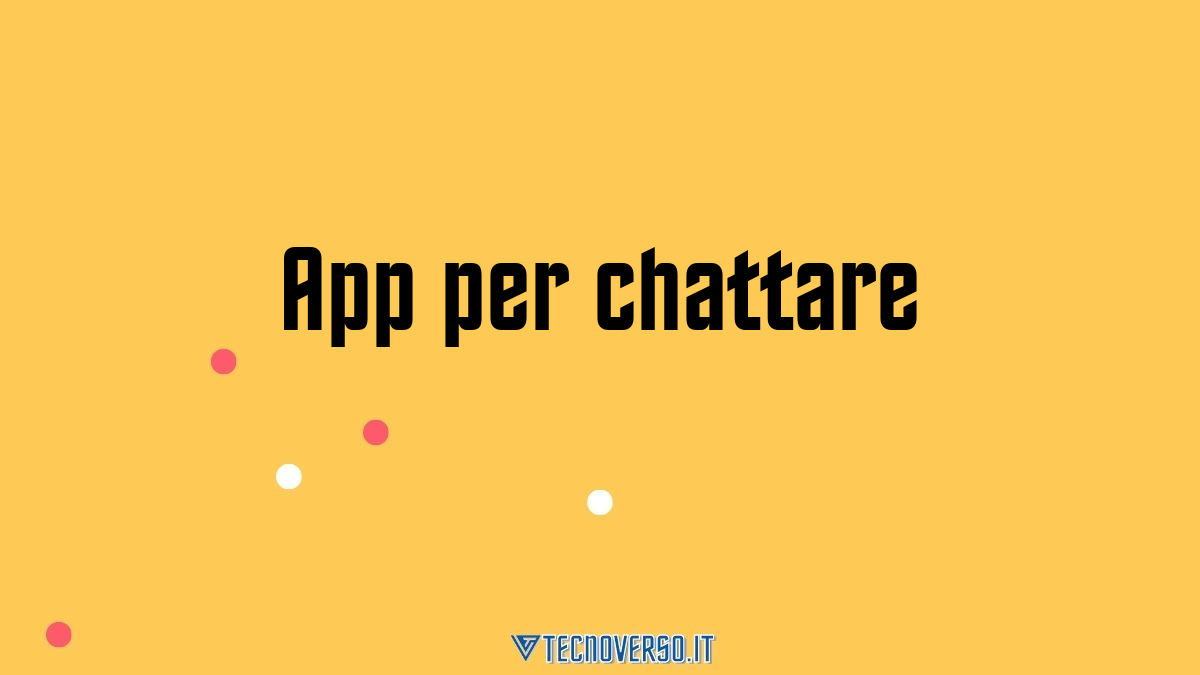 App per chattare
