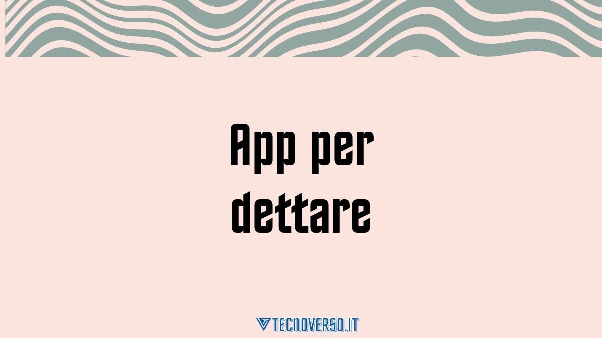 App per dettare