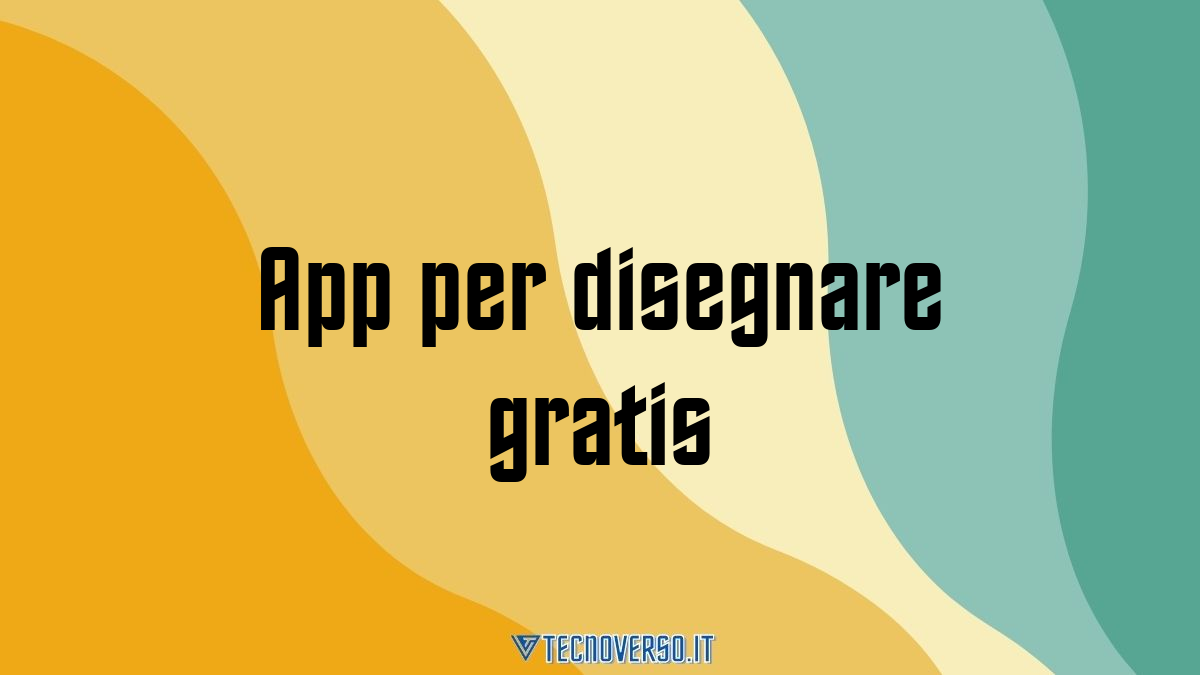 App per disegnare gratis