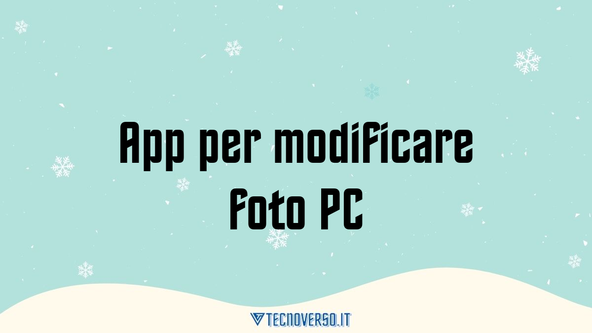 App per modificare foto PC