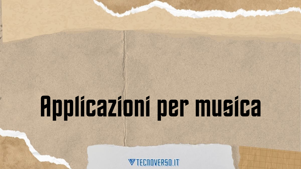 Applicazioni per musica