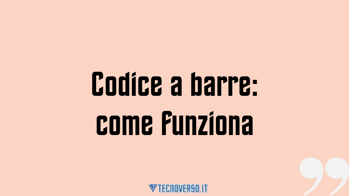 Codice a barre come funziona