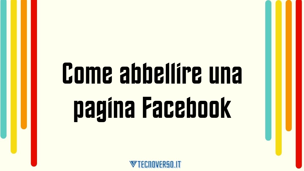 Come abbellire una pagina Facebook