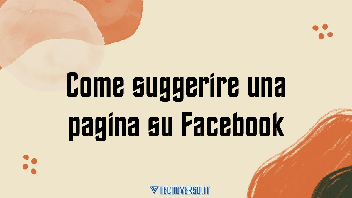Come suggerire una pagina su Facebook