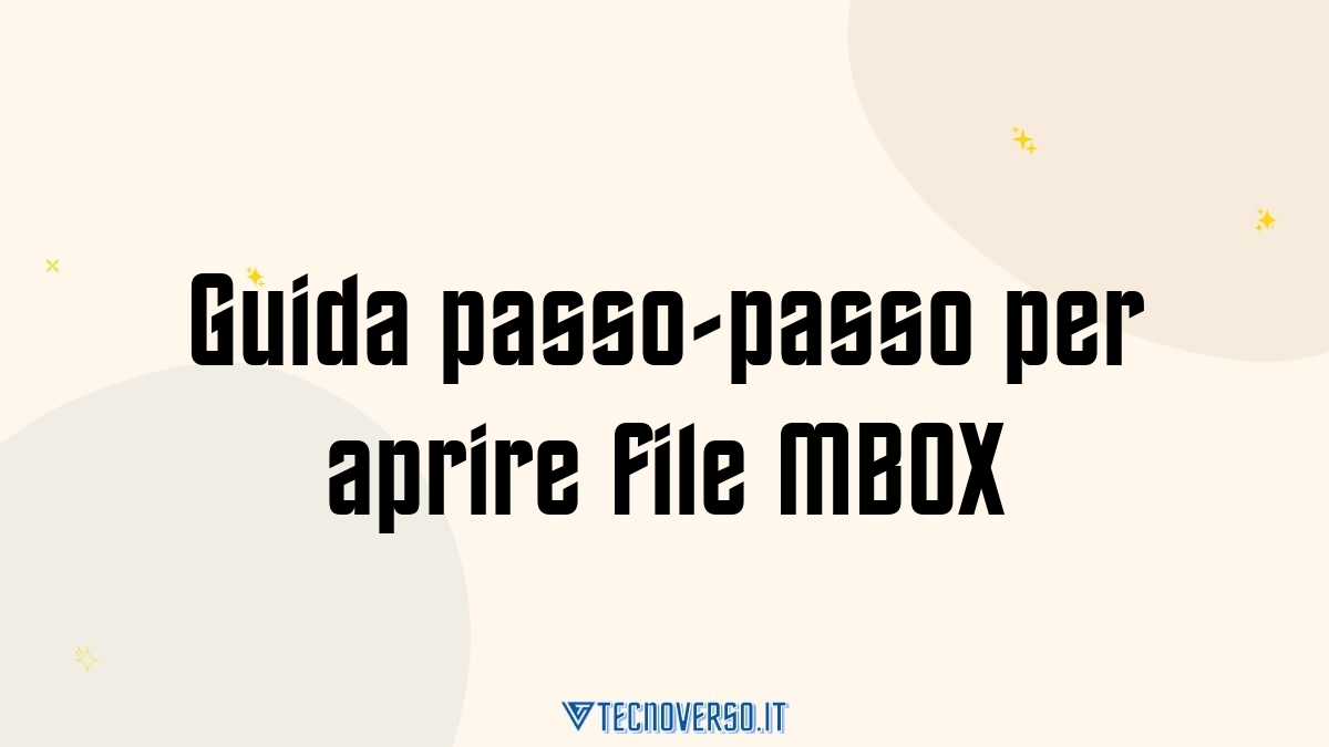 Guida passo passo per aprire file MBOX
