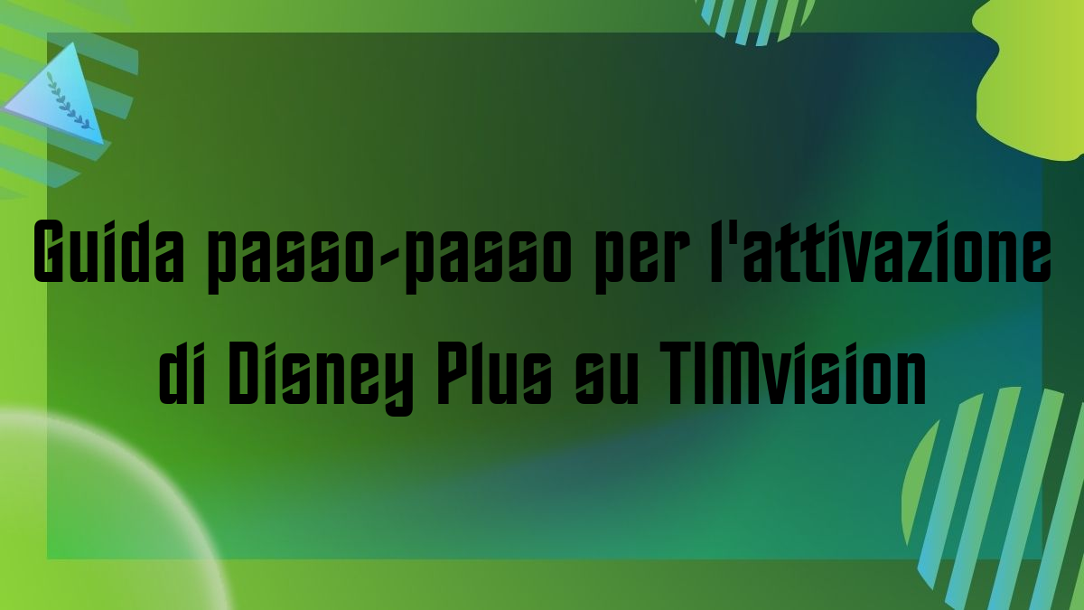 Guida passo passo per lattivazione di Disney Plus su TIMvision