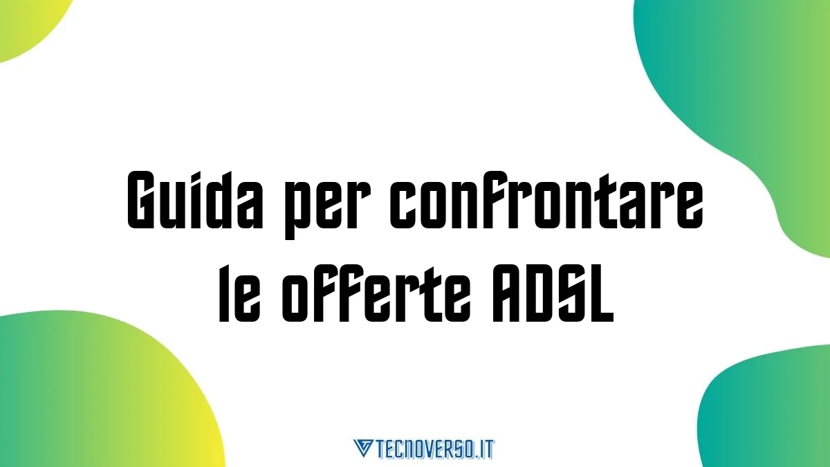 Guida per confrontare le offerte ADSL