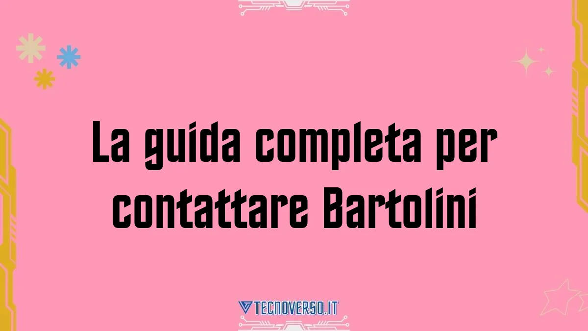 La guida completa per contattare Bartolini