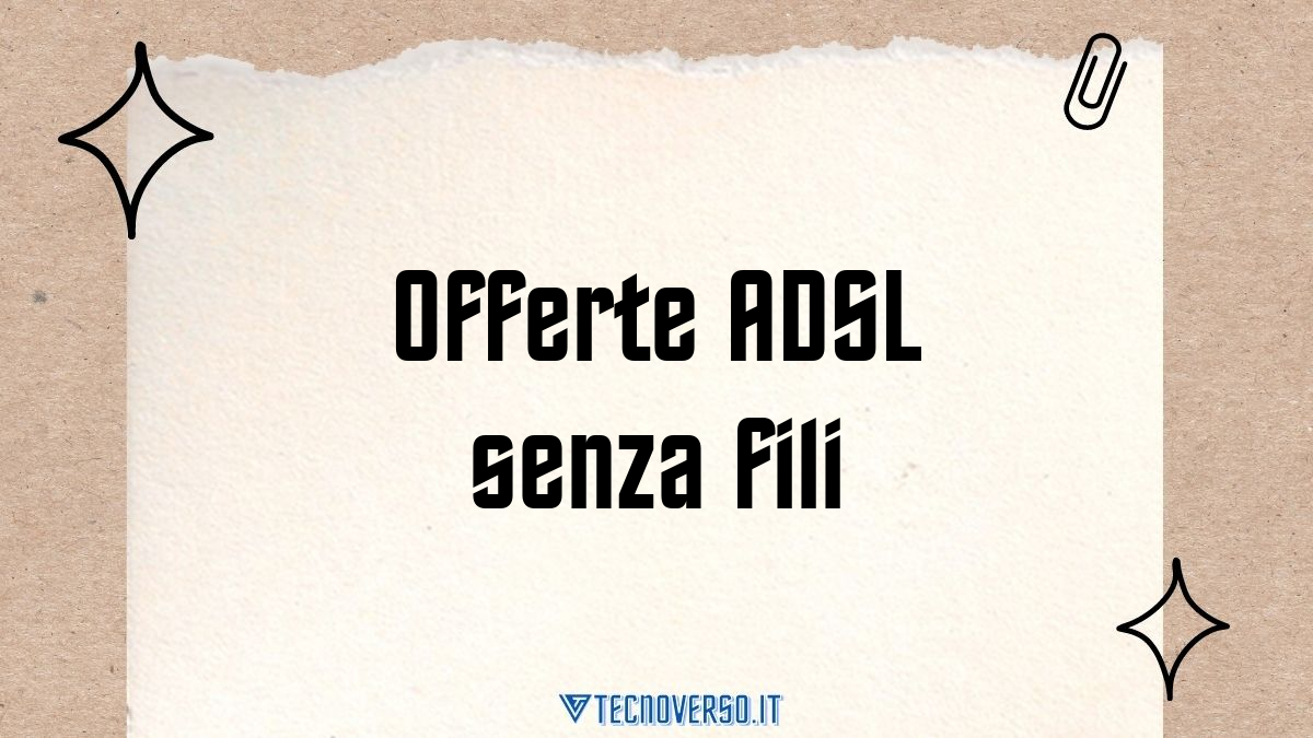 Offerte ADSL senza fili